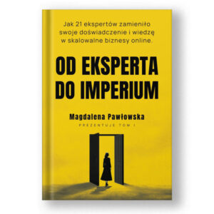 Książka „Od eksperta do Imperium”